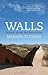 Walls: Travels Along the Barricades