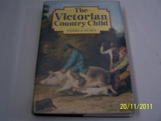 The Victorian Country Child (Hardcover)
