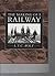 The Making of a Railway : T...