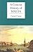 A Concise History of Malta
