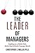 The Leader of Managers