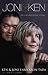 Joni and Ken: An Untold Lov...