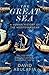 The Great Sea: A Human History Of The Mediterranean