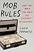 Mob Rules: What the Mafia Can Teach the Legitimate Businessman