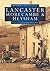Lancaster, Morecambe & Heysham by Nigel Dalziel