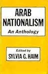 Arab Nationalism: An Anthology