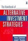 The Handbook of Alternative Investment Strategies The Handbook of Alternative Investment Strategies