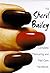 The Sheril Bailey Complete Manicuring and Nail Care Handbook