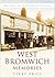 West Bromwich Memories: Britain In Old Photographs