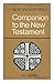 The New English Bible Companion to the New Testament