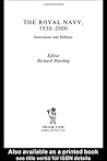The Royal Navy 1930-2000: Innovation and Defence The Royal Navy 1930-2000: Innovation and Defence