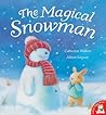 Magical Snowman by Catherine Walters Magical Snowman by Catherine Walters