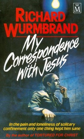 My Correspondence With Jesus