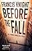 Before the Fall: Book 2 of the Rojan Dizon Novels