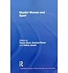 Muslim Women and Sport by Tansin Benn