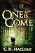 One is Come (Five in Circle, #1)