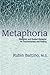 Metaphoria by Rubin Battino MD