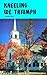 Kneeling We Triumph Vol. 1 by Edwin F. Harvey