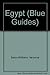 Blue Guide: Egypt (Blue Guides (Only Op))
