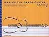 Making the Grade: Grade One (Guitar)