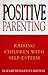 Positive Parenting