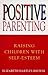 Positive Parenting