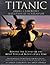 " Titanic " Script Book by James       Cameron