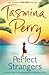 Perfect Strangers by Tasmina Perry