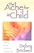 The Ache for a Child: Emotional, Spiritual and Ethical Insights for Women Suffering Through Infertility and Pregnancy Loss
