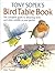 The Bird Table Book: How to Attract Wild Birds to Your Garden