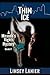 Thin Ice (Miranda's Rights #5)