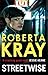 Streetwise by Roberta Kray