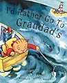 I'd Rather Go to Grandad's