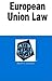 European Union Law in a Nutshell (Nutshell Series)