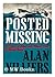 Posted Missing: The Story o...