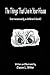 The Things That Live In Your House: A Horror Rhyme For The Inquisitive Mind (Not Necessarily a Children's Book)