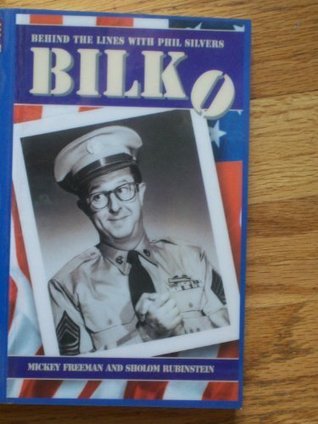 Bilko: Behind the Lines With Phil Silvers (Paperback)