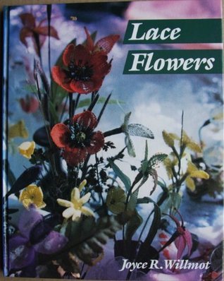 Lace Flowers and How to Make Them (Hardcover)