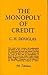 Monopoly of Credit