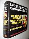 Porsche: Excellence Was Expected : The Complete History of Porsche Sports and Racing Cars (An Automobile Quarterly Library Series Book)