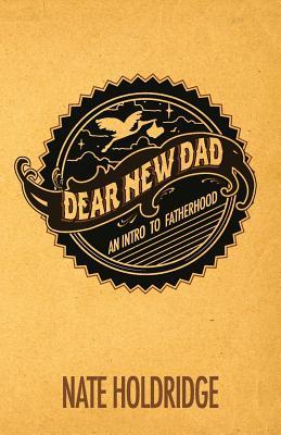 Dear New Dad