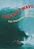 The Next Wave: The World of Surfing