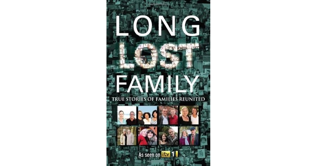 Long Lost Family True Stories of Families Reunited by Humphrey Price