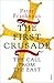 The First Crusade: The Call...