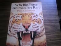 Why Big Fierce Animals Are Rare: An Ecologist's Perspective by Paul ...