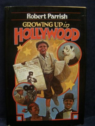 Growing Up in Hollywood (Hardcover)