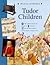 Tudor Children (History of Britain)