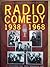 Radio comedy, 1938-68: a guide to 30 years of wonderful wireless