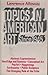 Topics in American Art Sinc...
