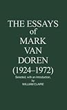 The Essays of Mark Van Doren, 1924-1972